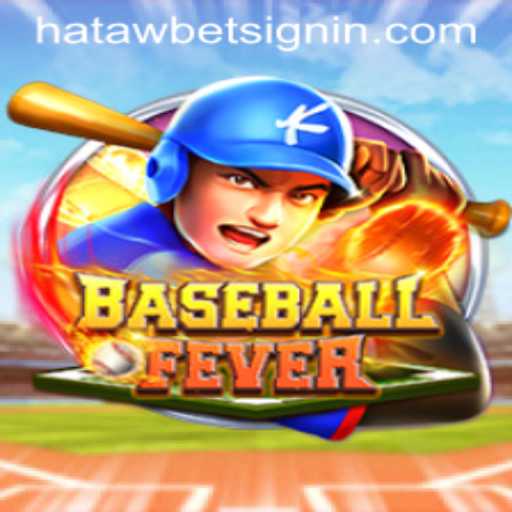 BaseballFever Game and Hatawbet Connection