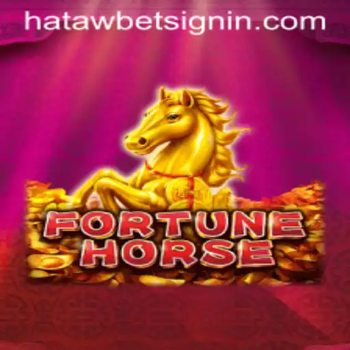 Discovering the Excitement of FortuneHorse: A Thrilling Adventure in the World of HATAWBET